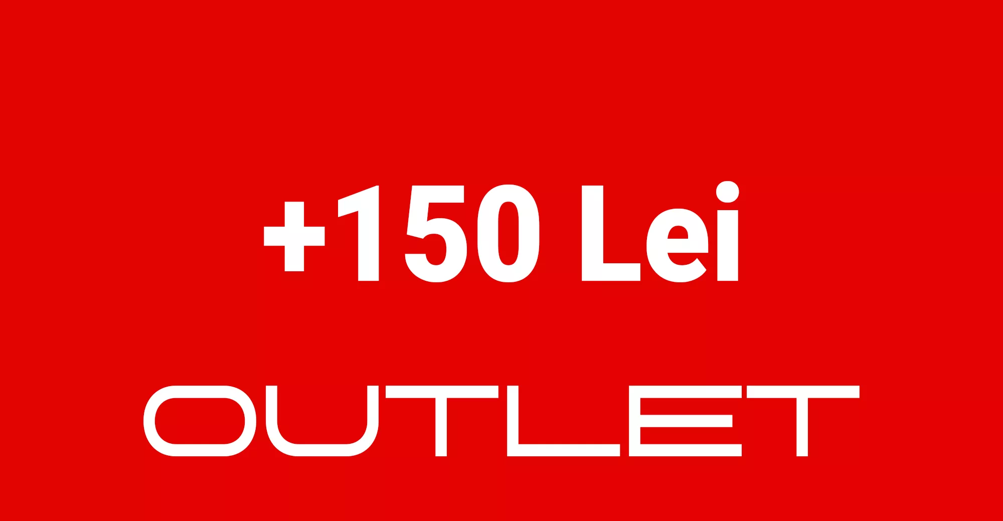 OUTLET 150